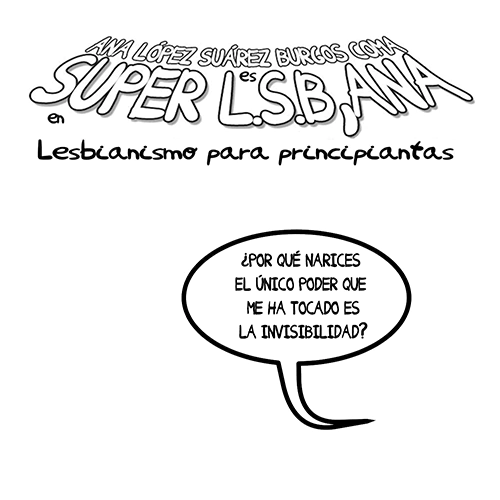 Super L.S.B., Ana - Lesbianismo para principiantas